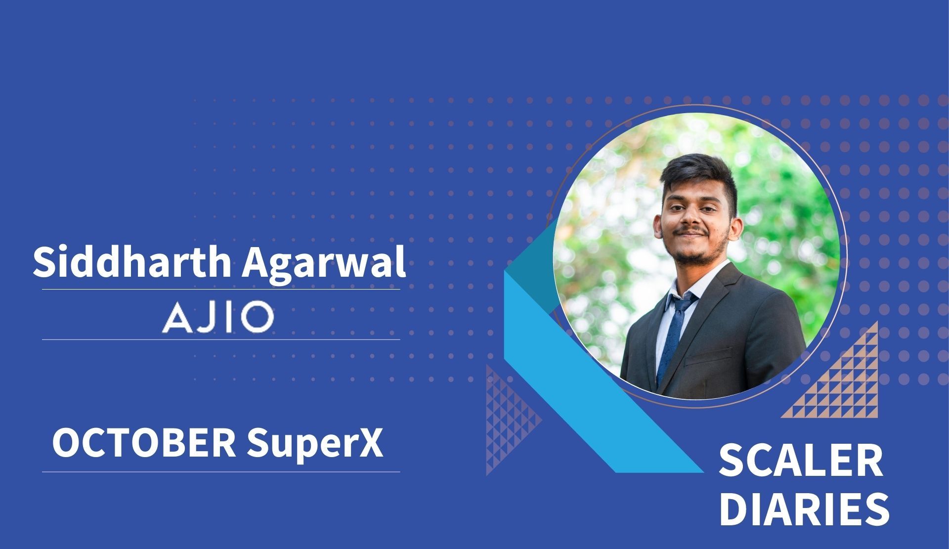 Scaler Diaries: Siddharth Agarwal's Journey to Ajio