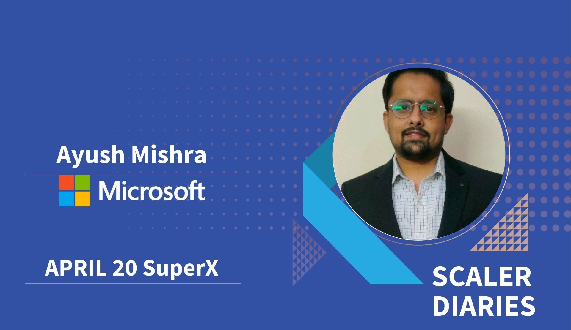 Scaler Diaries: Ayush Mishra's Journey to Microsoft