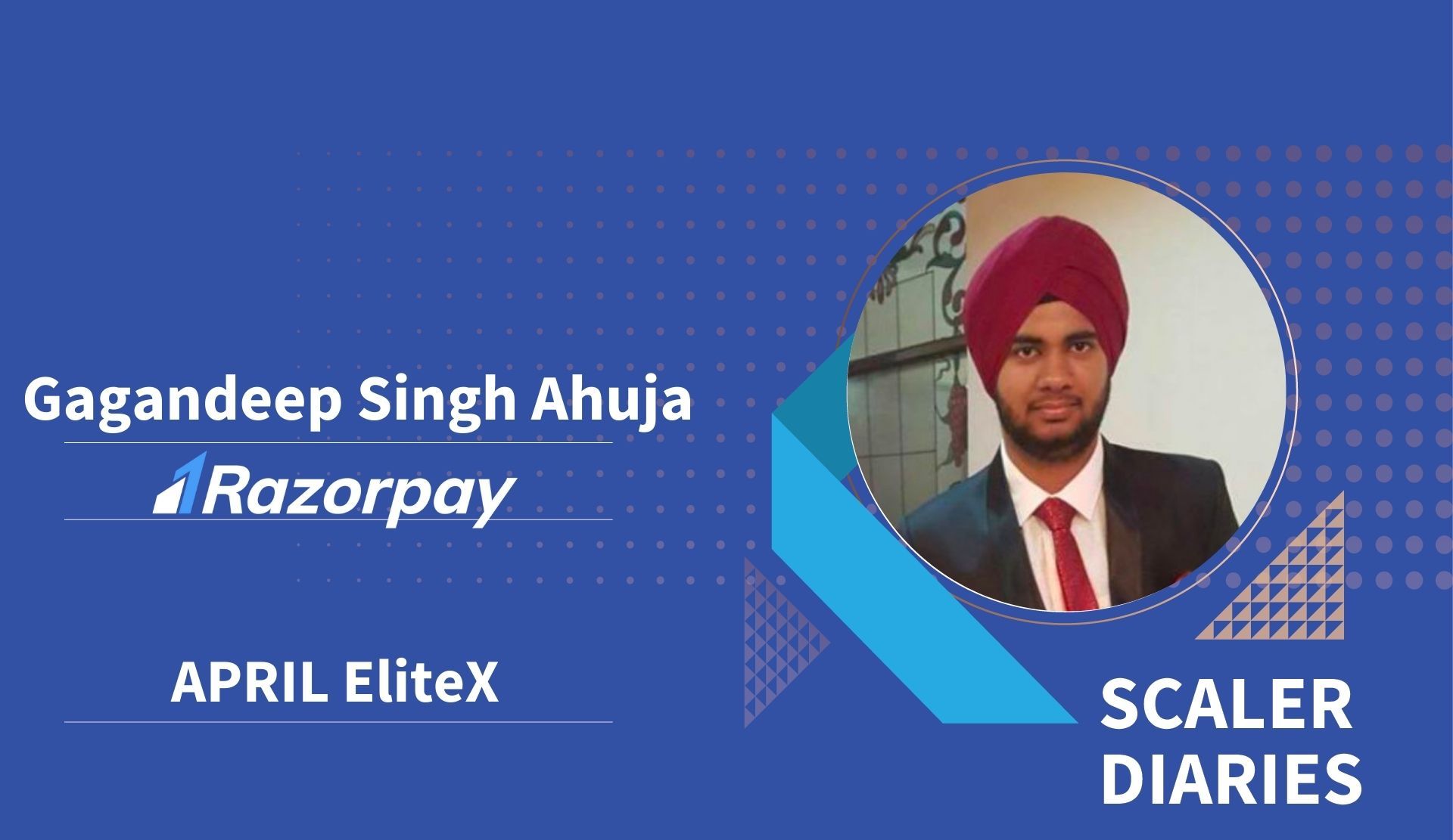 Scaler Diaries: Gagandeep Singh Ahuja's Journey to Razorpay